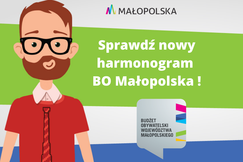 Na środku grafiki znajduje się napis Sprawdź nowy harmonogram BO Małopolska! Z lewej strony jest postać Tomka, elementu identyfikacyjnego Budżetu Obywatelskiego Województwa Małopolskiego. W górnej części obrazka, na środku umieszczono logo Województwa Małopolski. W dolnej części obrazka, na środku umieszczono logo Budżetu Obywatelskiego Województwa Małopolskiego.